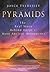 Pyramids: The Real Story Behind Egypt's Most Ancient Monuments by Joyce A. Tyldesley (2003-07-03)