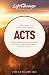 Acts: a Life Changing Encounter with God's Word
