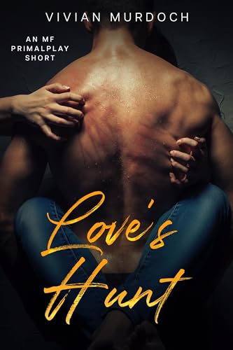 Love's Hunt (Tales From the Toy Box)