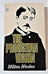 The Proustian Vision The Proustian Vision