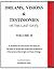 Dreams Visions & Testimonies of the Last Days, Vol 2  by Christopher M. Parrett