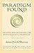 Paradigm Found: Leading and Managing for Positive Change by Murray, Anne Firth (2006) Paperback
