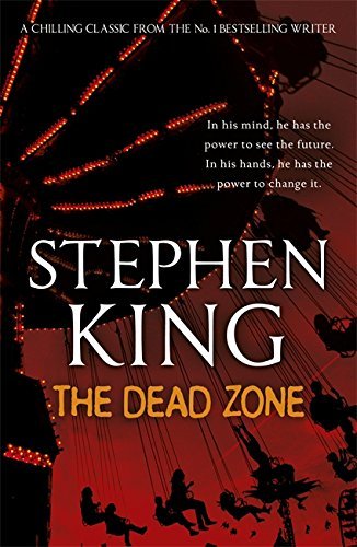 The Dead Zone of King, Stephen on 13 October 2011