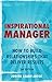 Inspirational Manager: How ...