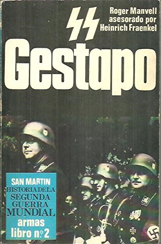 HISTORIA DE LA SEGUNDA GUERRA MUNDIAL. ARMAS LIBRO Nº 2. SS Y GESTAPO. DOMINACION POR TERROR. (Paperback)