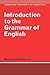 Introduction to the Grammar of English (Cambridge Textbooks in Linguistics)