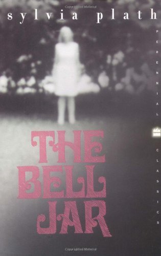 The Bell Jar: A Novel (Perennial Classics) 1st Perennial Clas edition by Plath, Sylvia (2000) Paperback