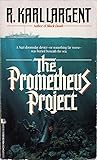 The Prometheus Project