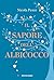 Il Sapore dell'Albicocco by Nicola Pesce