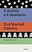 Il dubbio e il desiderio. Eva Mameli Calvino