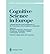 Cognitive Science in Europe: A Report from the Fast Programme of the European Communities (Recent Research in Psychology)