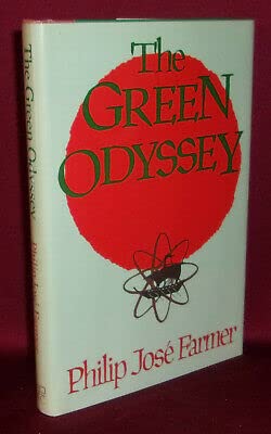 THE GREEN ODYSSEY Fine Hardcover Book Club Edition in Fine Dj [Hardcover] Philip Jose Farmer