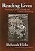 Reading Lives: Working-Class Children and Literacy Learning (Language and Literacy Series (Teachers College Pr)) by Deborah Hicks (2002-05-03)