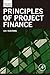 Principles of Project Finance, Second Edition by E. R. Yescombe (2013-12-09)