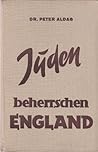 Juden beherrschen England Juden beherrschen England