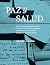 Paz y Salud by Charles Barber