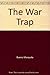 The War Trap by Professor Bruce Bueno de Mesquita (1981-09-10)