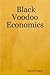 Black Voodoo Economics