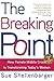 The Breaking Point by Sue Shellenbarger