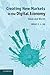 Creating New Markets in the Digital Economy: Value and Worth by Ng, Irene C. L. (2014) Paperback
