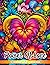 Power Of Love Coloring Book by Meghan Walker
