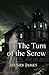 The Turn of the Screw Complete Illustrated and Unabridged Edition