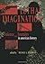 Lethal Imagination: Violence and Brutality in American History (March 1, 1999) Paperback