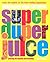 Super Duper Juice: Juicing for Health and Healing by Van Straten, Michael (2007) Paperback