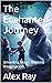 The Enchanted Journey: Unve...