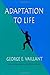 Adaptation to Life by George E. Vaillant (1998-08-11)