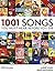 1001 Songs You Must Hear Be...