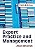 [Export Practice and Management] (By: Alan E. Branch) [published: April, 2006]