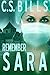Remember Sara (The Women of Mt. Carmel) by C. S. Bills (2013-06-30)