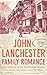 Family Romance: A Memoir by Lanchester, John (2008) Paperback