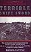 The Terrible Swift Sword: The American Civil War Trilogy: 2 by Bruce Catton (2001-03-15)