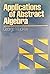 Applications of Abstract Algebra