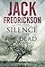 Silence the Dead: Suspense in smalltown Illinois by Jack Fredrickson (2015-06-01)