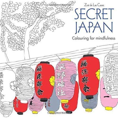 Secret Japan (Colouring for Mindfulness)