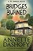 Bridges Burned (A Zoe Chambers Mystery Volume 3)