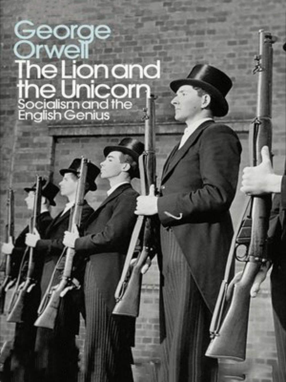 The Lion and the Unicorn: Socialism and the English Genius