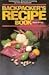 Backpacker's Recipe Book by Antell Steve
