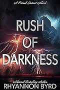 Rush of Darkness