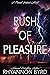 Rush of Pleasure (Primal In...