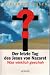 Der letzte Tag des Jesus von Nazaret: Was wirklich geschah (German Edition)