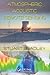 Atmospheric Acoustic Remote Sensing: Principles and Applications [Hardcover] [2007] 1 Ed. Stuart Bradley