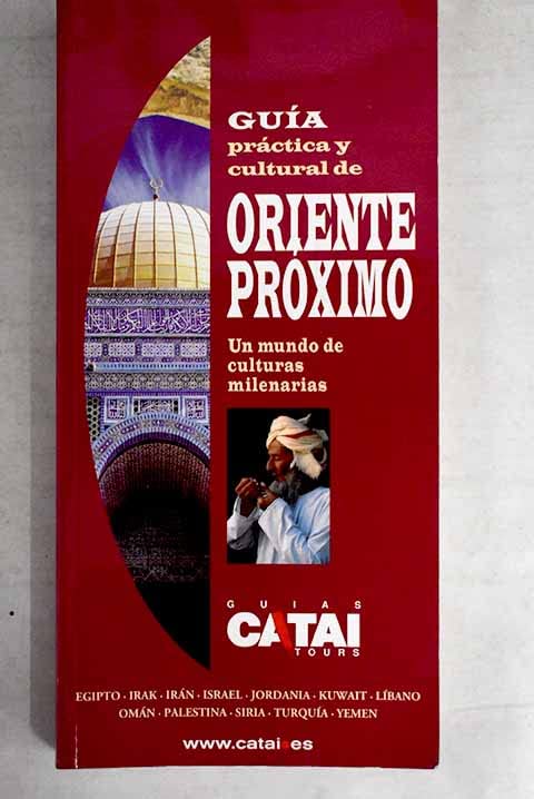 Guía de Oriente Próximo: un mundo por descubrir (Paperback)