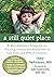 A Still Quiet Place: A Mindfulness Program for Teaching Children and Adolescents to Ease Stress and Difficult Emotions by Saltzman MD, Amy (2014) Paperback