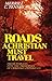 Roads A Christian Must Trav...