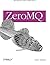 ZeroMQ: Messaging for Many ...