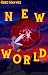 New World : A Fun Thrilling...